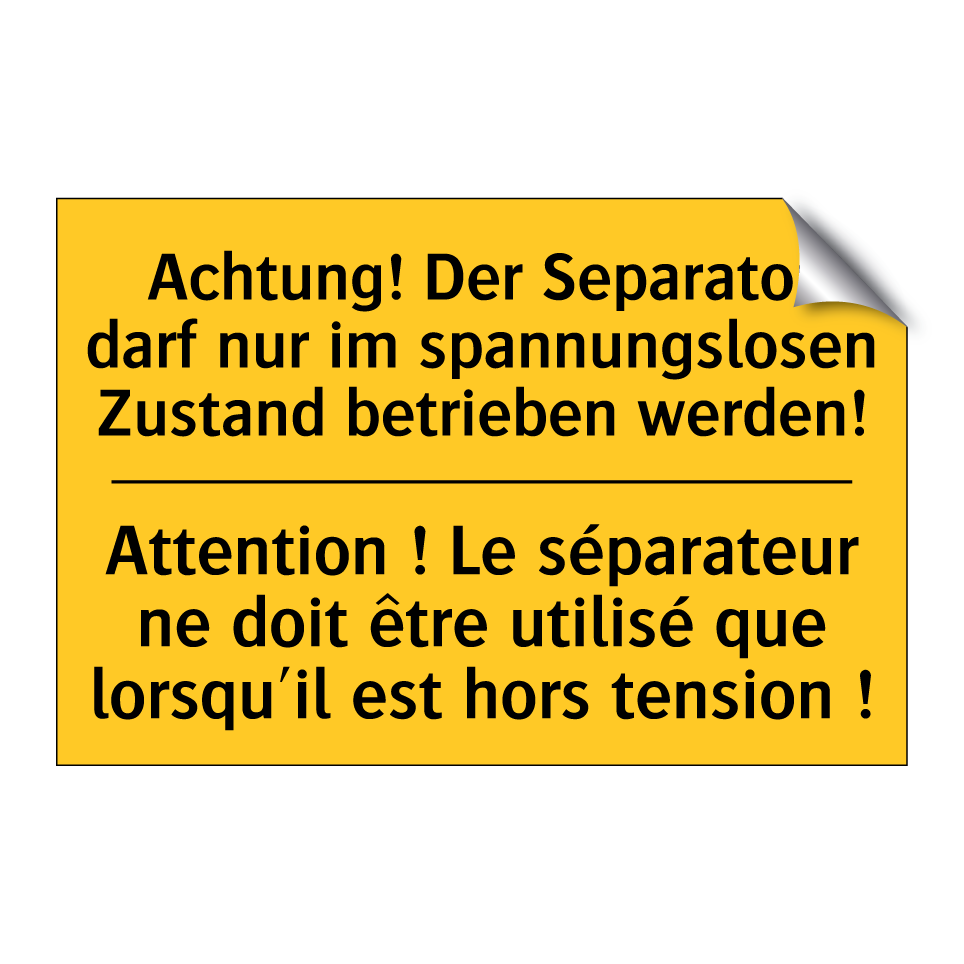 Achtung! Der Separator darf nur /.../ - Attention ! Le séparateur ne doit /.../