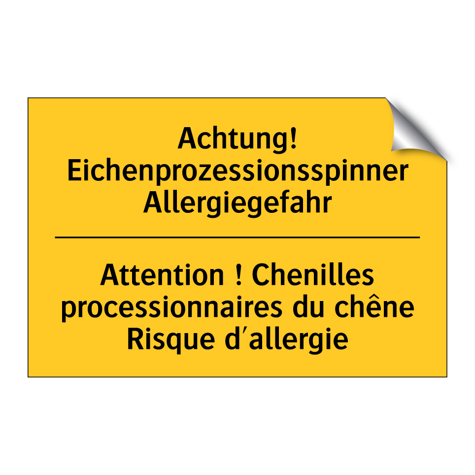 Achtung! Eichenprozessionsspinner /.../ - Attention ! Chenilles processionnaires /.../