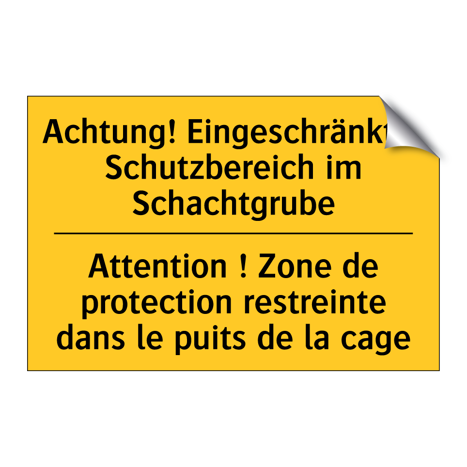 Achtung! Eingeschränkter Schutzbereich /.../ - Attention ! Zone de protection /.../