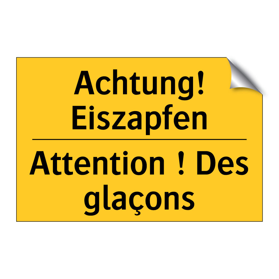 Achtung! Eiszapfen - Attention ! Des glaçons