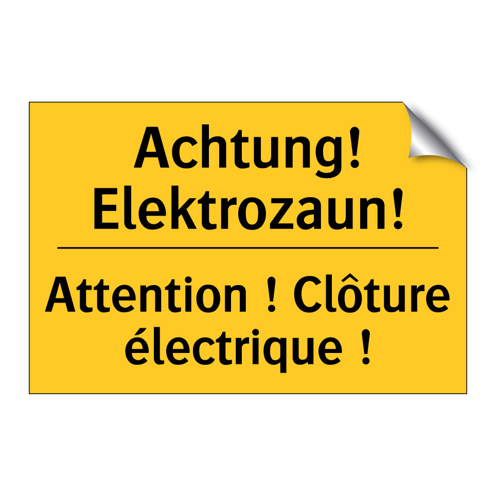 Achtung! Elektrozaun! - Attention ! Clôture électrique /.../