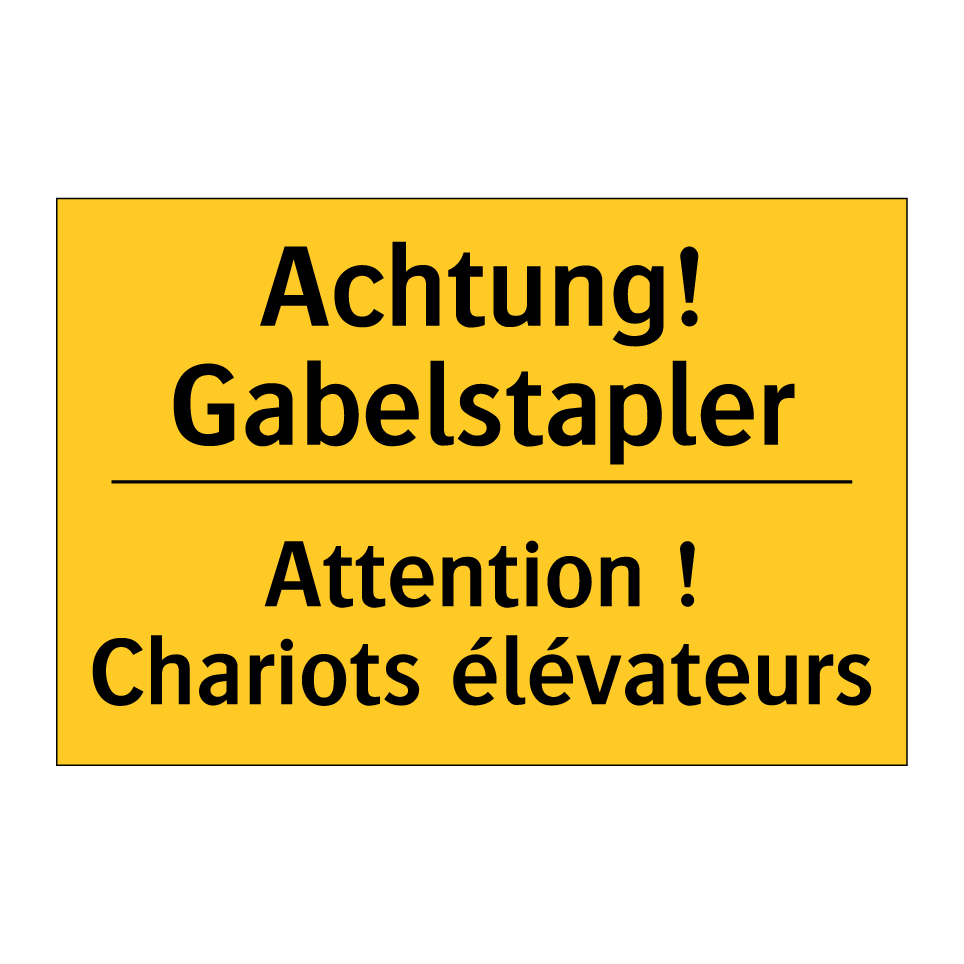 Achtung! Gabelstapler - Attention ! Chariots élévateurs /.../