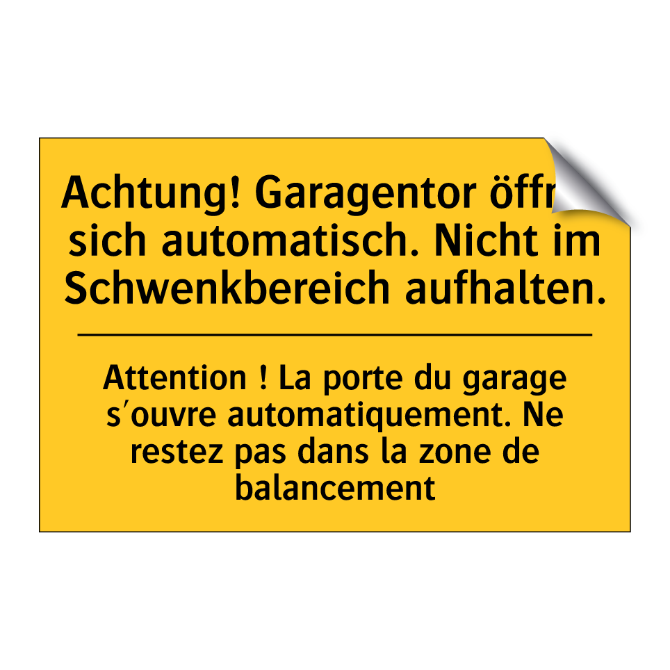 Achtung! Garagentor öffnet sich /.../ - Attention ! La porte du garage /.../