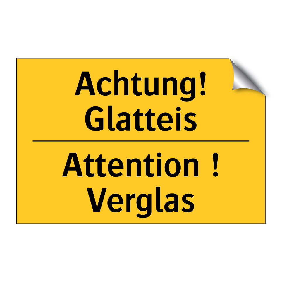 Achtung! Glatteis - Attention ! Verglas