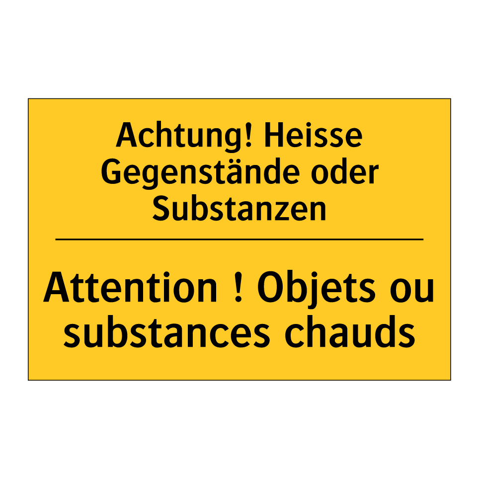 Achtung! Heisse Gegenstände oder /.../ - Attention ! Objets ou substances /.../