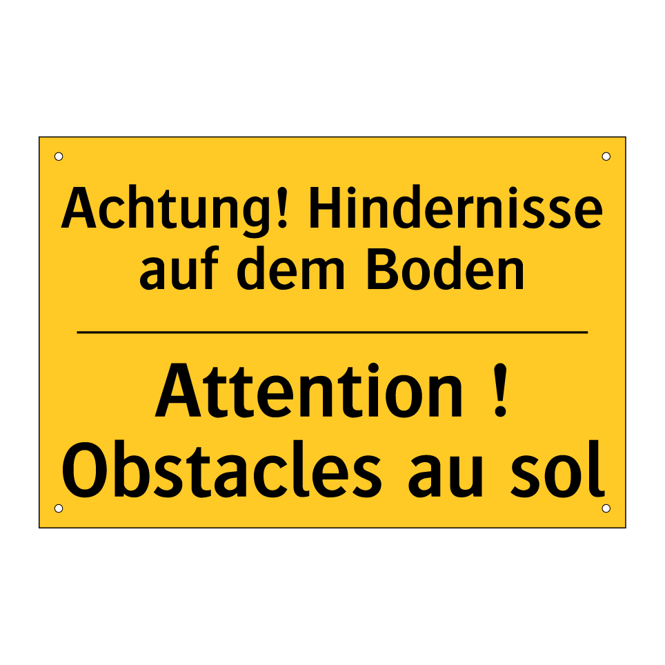 Achtung! Hindernisse auf dem Boden /.../ - Attention ! Obstacles au sol