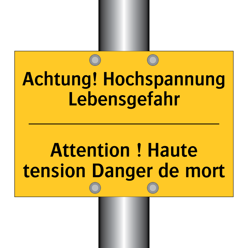 Achtung! Hochspannung Lebensgefahr /.../ - Attention ! Haute tension Danger /.../