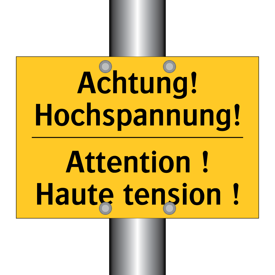 Achtung! Hochspannung! - Attention ! Haute tension !