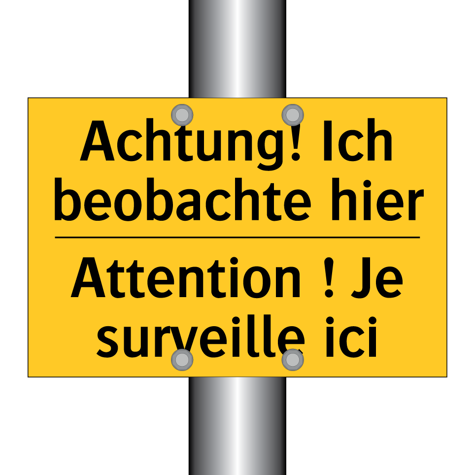 Achtung! Ich beobachte hier - Attention ! Je surveille ici