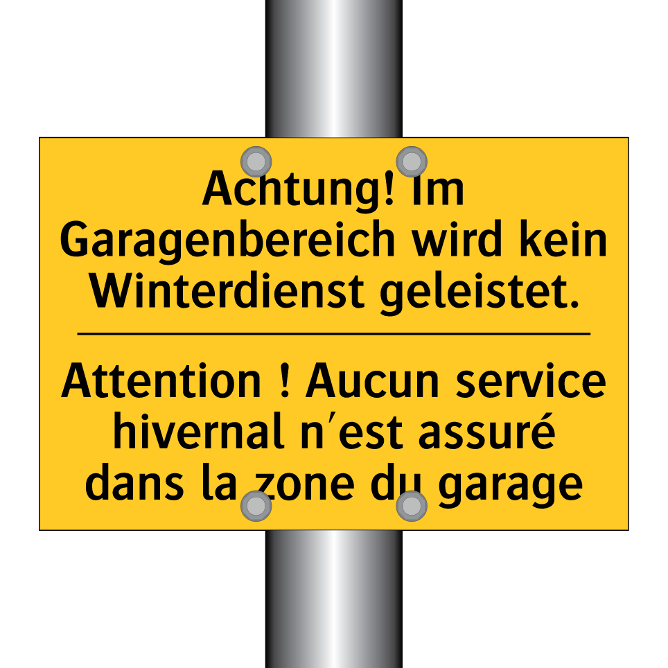 Achtung! Im Garagenbereich wird /.../ - Attention ! Aucun service hivernal /.../
