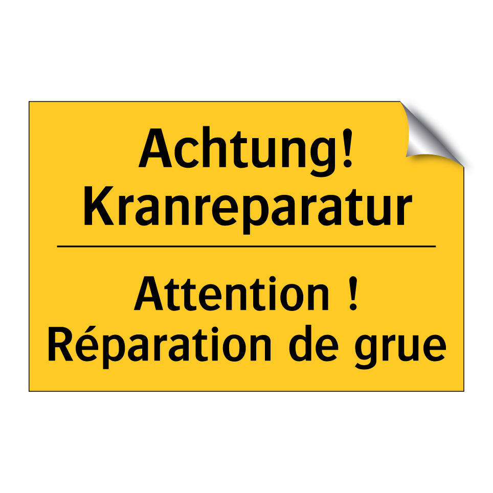 Achtung! Kranreparatur - Attention ! Réparation de grue