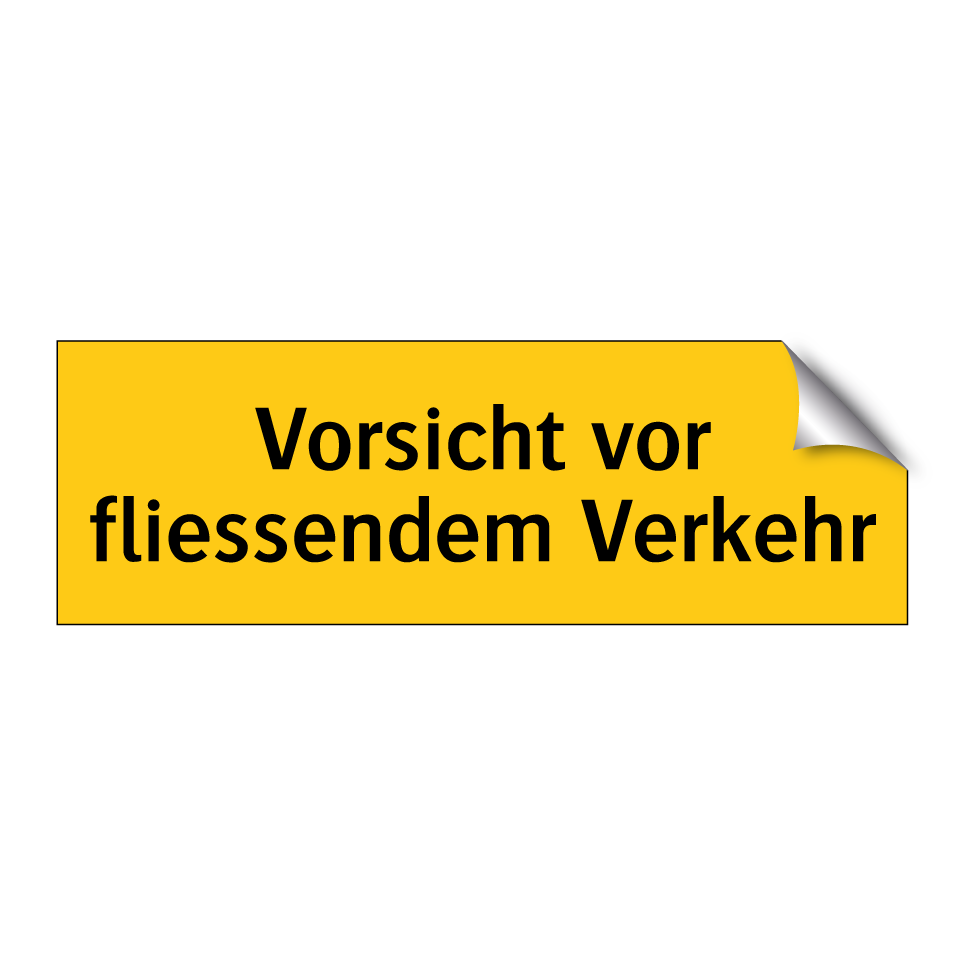 Vorsicht vor fliessendem Verkehr