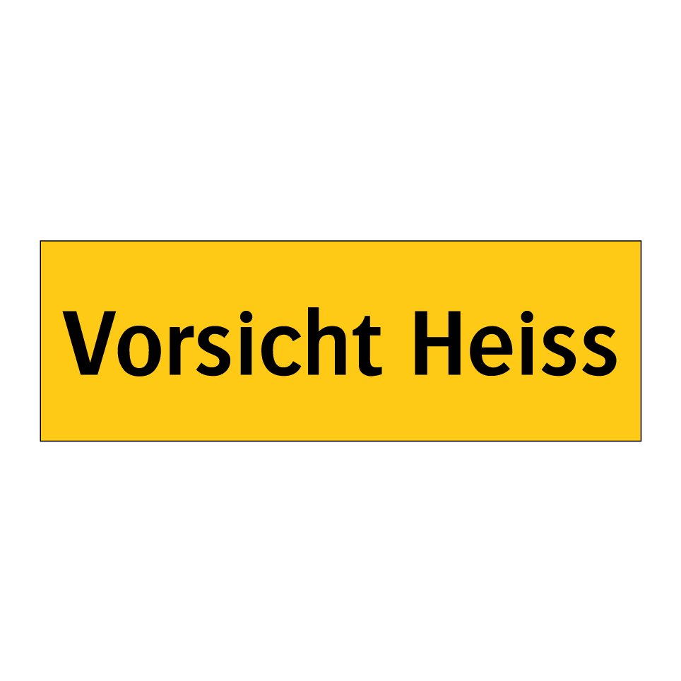 Vorsicht Heiss