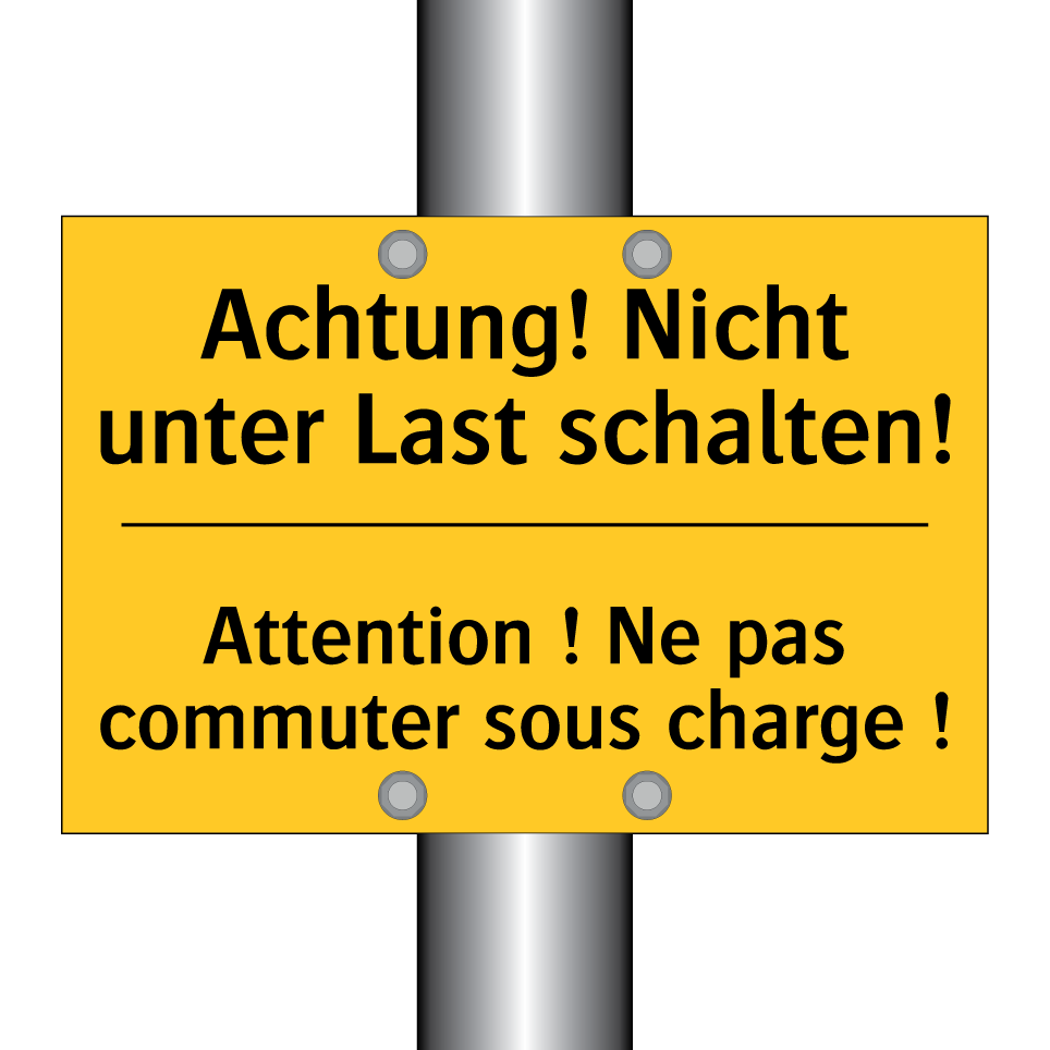 Achtung! Nicht unter Last schalten! /.../ - Attention ! Ne pas commuter sous /.../