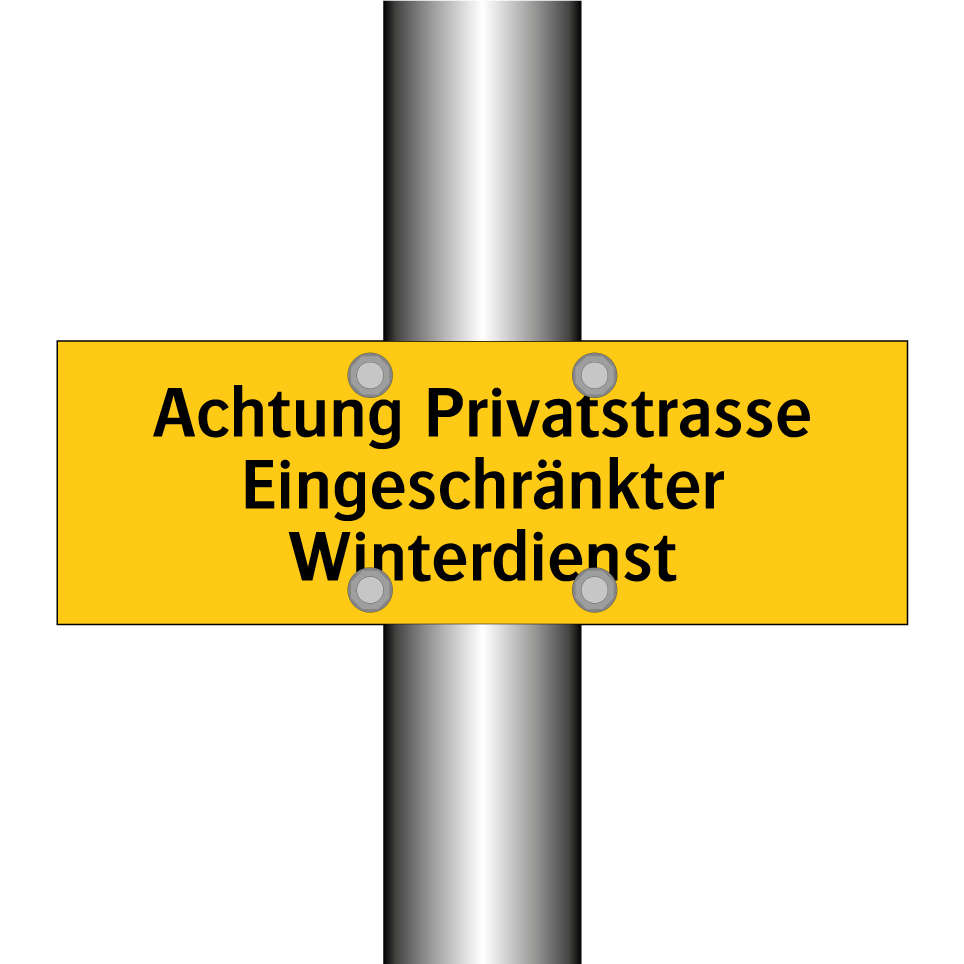 Achtung Privatstrasse Eingeschränkter Winterdienst