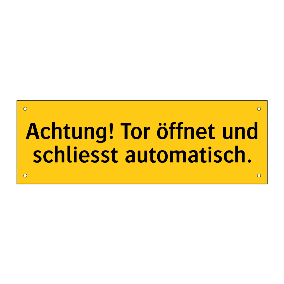 Achtung! Tor öffnet und schliesst automatisch.