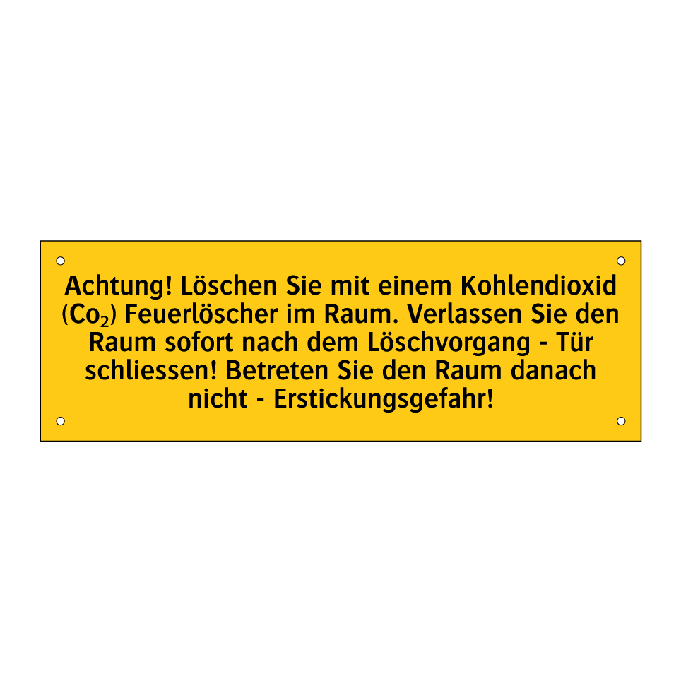 Achtung! Löschen Sie mit einem Kohlendioxid (Co₂) Feuerlöscher im Raum. Verlassen Sie den Raum sofort nach dem Löschvorgang - Tür schliessen! Betreten Sie den Raum danach nicht - Erstickungsgefahr!