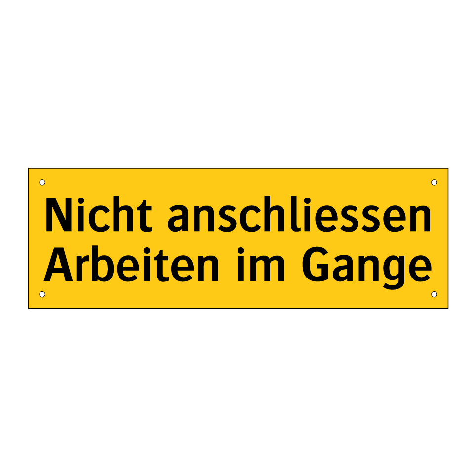 Nicht anschliessen Arbeiten im Gange