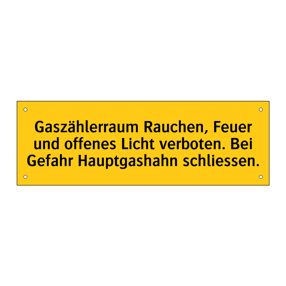 Gaszählerraum Rauchen, Feuer und offenes Licht verboten. Bei Gefahr Hauptgashahn schliessen.