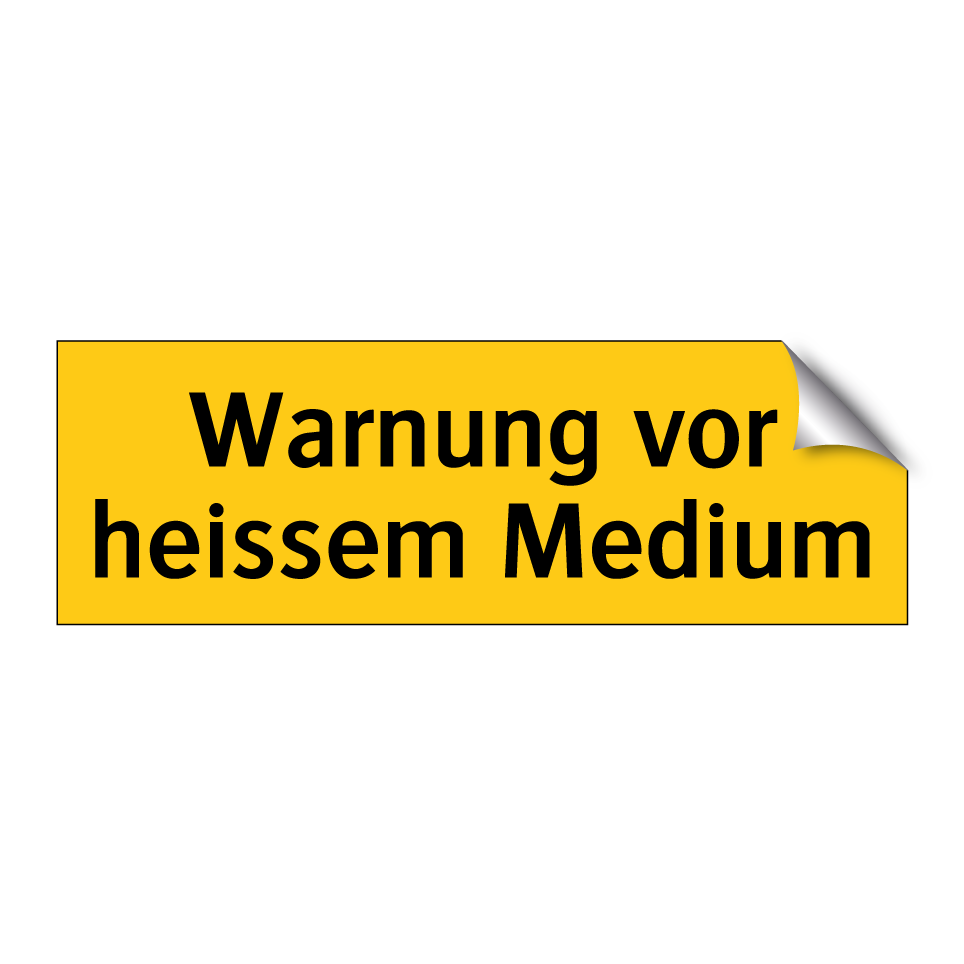 Warnung vor heissem Medium