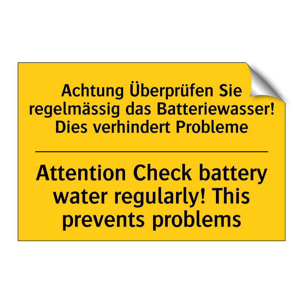 Achtung Überprüfen Sie regelmässig /.../ - Attention Check battery water /.../