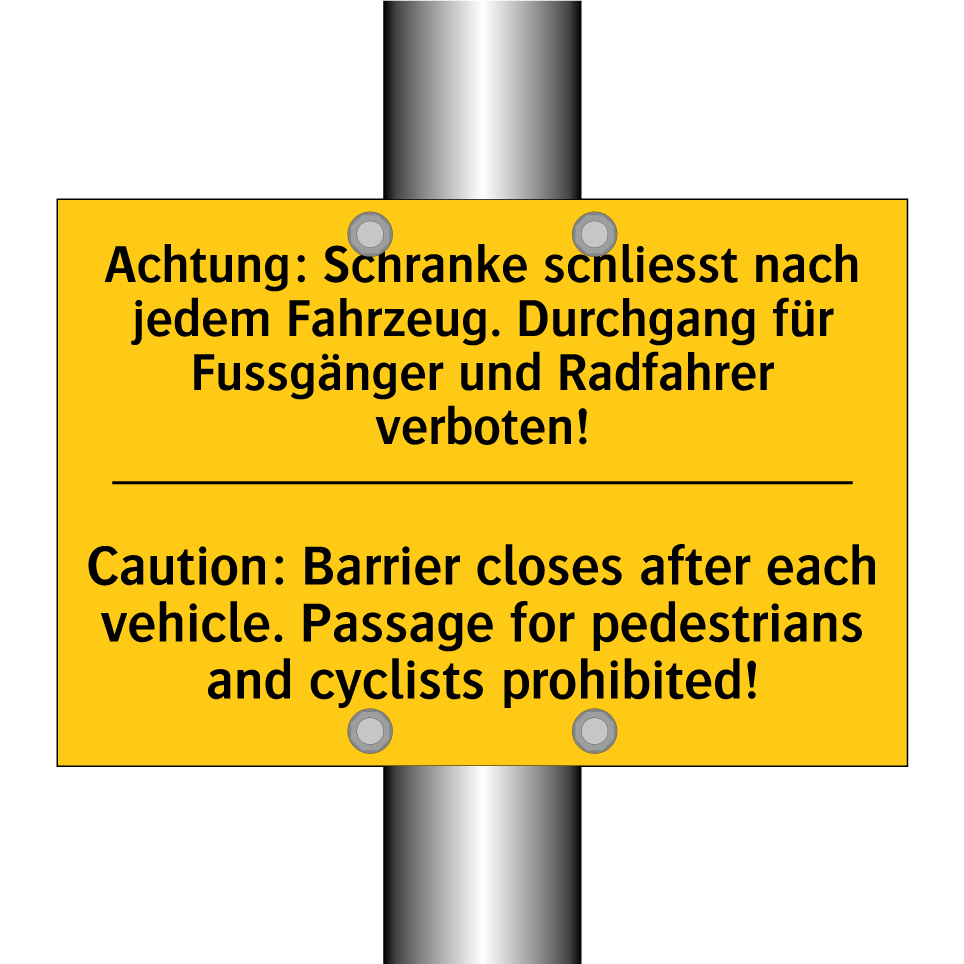 Achtung: Schranke schliesst nach /.../ - Caution: Barrier closes after /.../
