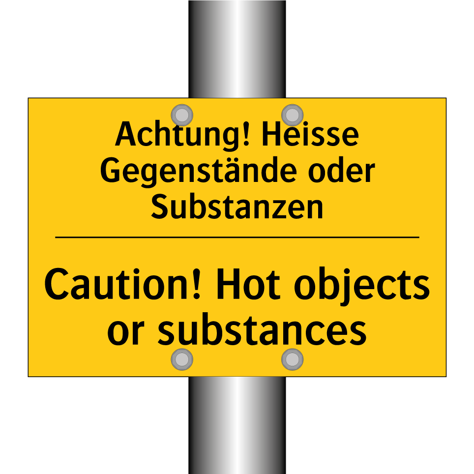 Achtung! Heisse Gegenstände oder /.../ - Caution! Hot objects or substances /.../