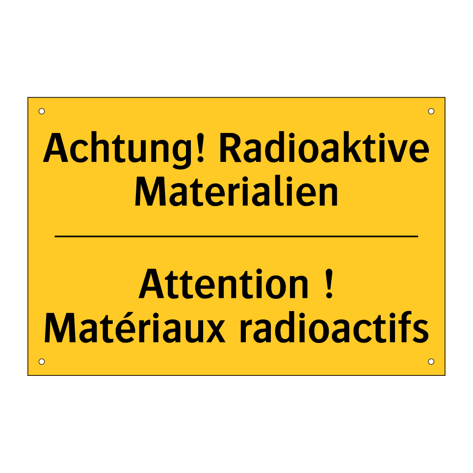Achtung! Radioaktive Materialien /.../ - Attention ! Matériaux radioactifs /.../