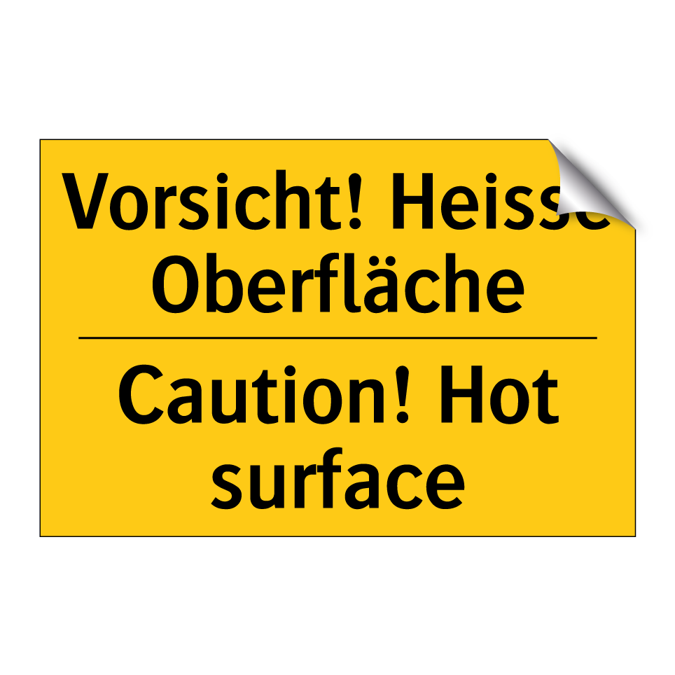 Vorsicht! Heisse Oberfläche - Caution! Hot surface