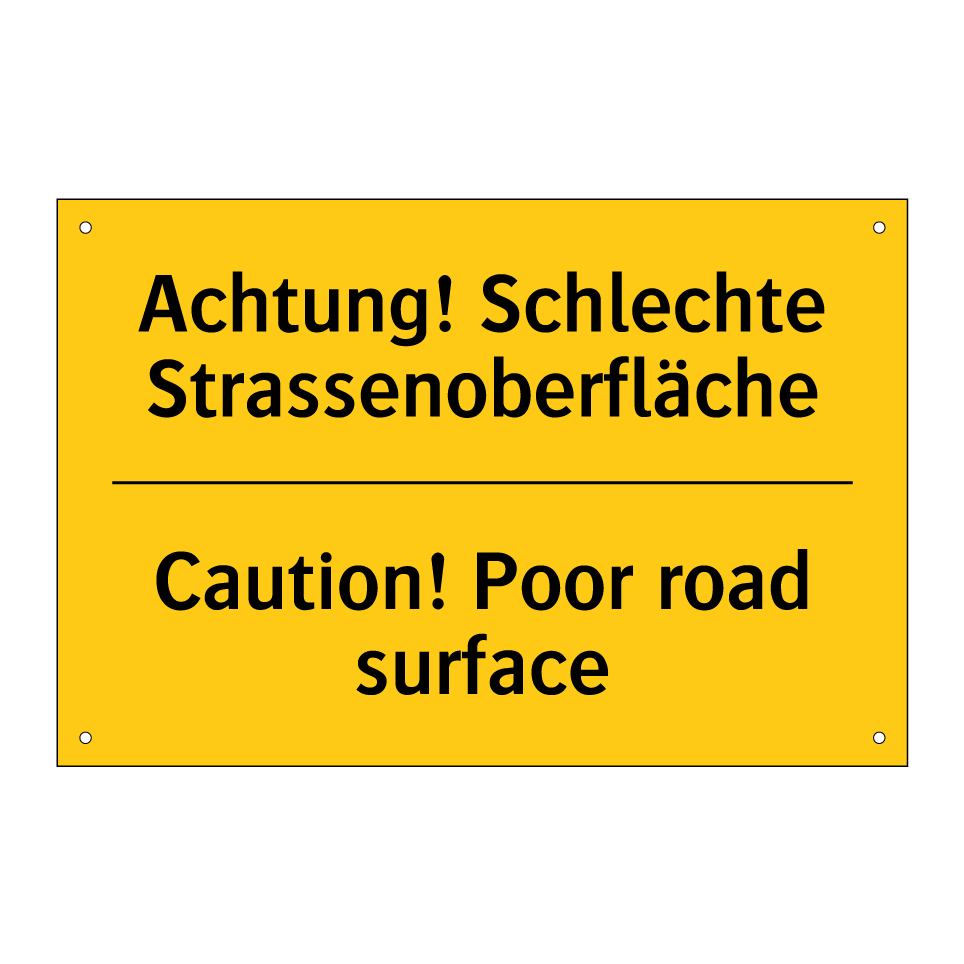 Achtung! Schlechte Strassenoberfläche /.../ - Caution! Poor road surface