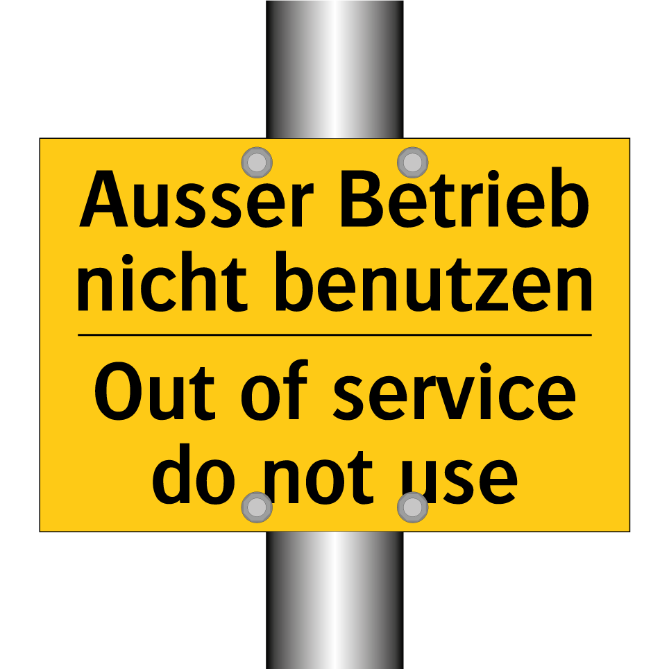 Ausser Betrieb nicht benutzen - Out of service do not use
