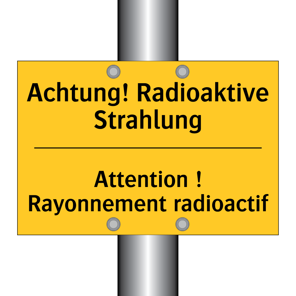 Achtung! Radioaktive Strahlung - Attention ! Rayonnement radioactif /.../