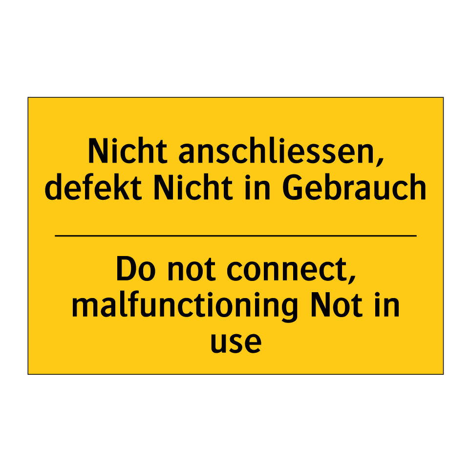 Nicht anschliessen, defekt Nicht /.../ - Do not connect, malfunctioning /.../