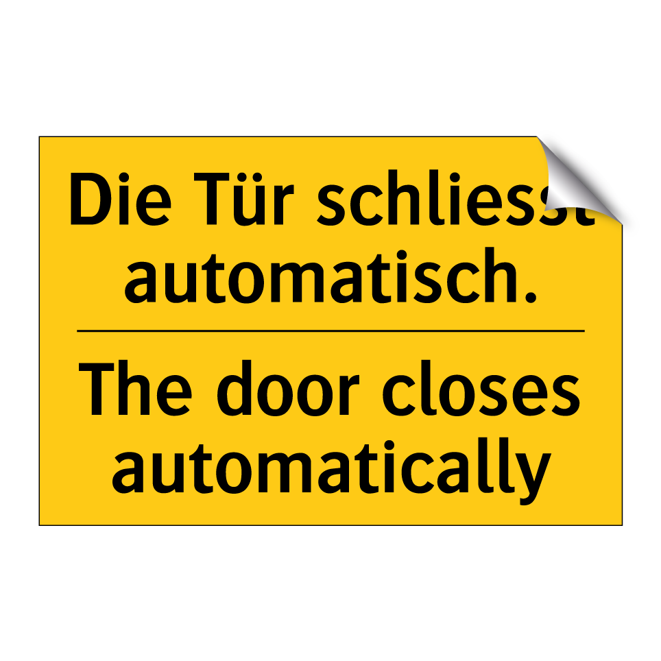 Die Tür schliesst automatisch. - The door closes automatically
