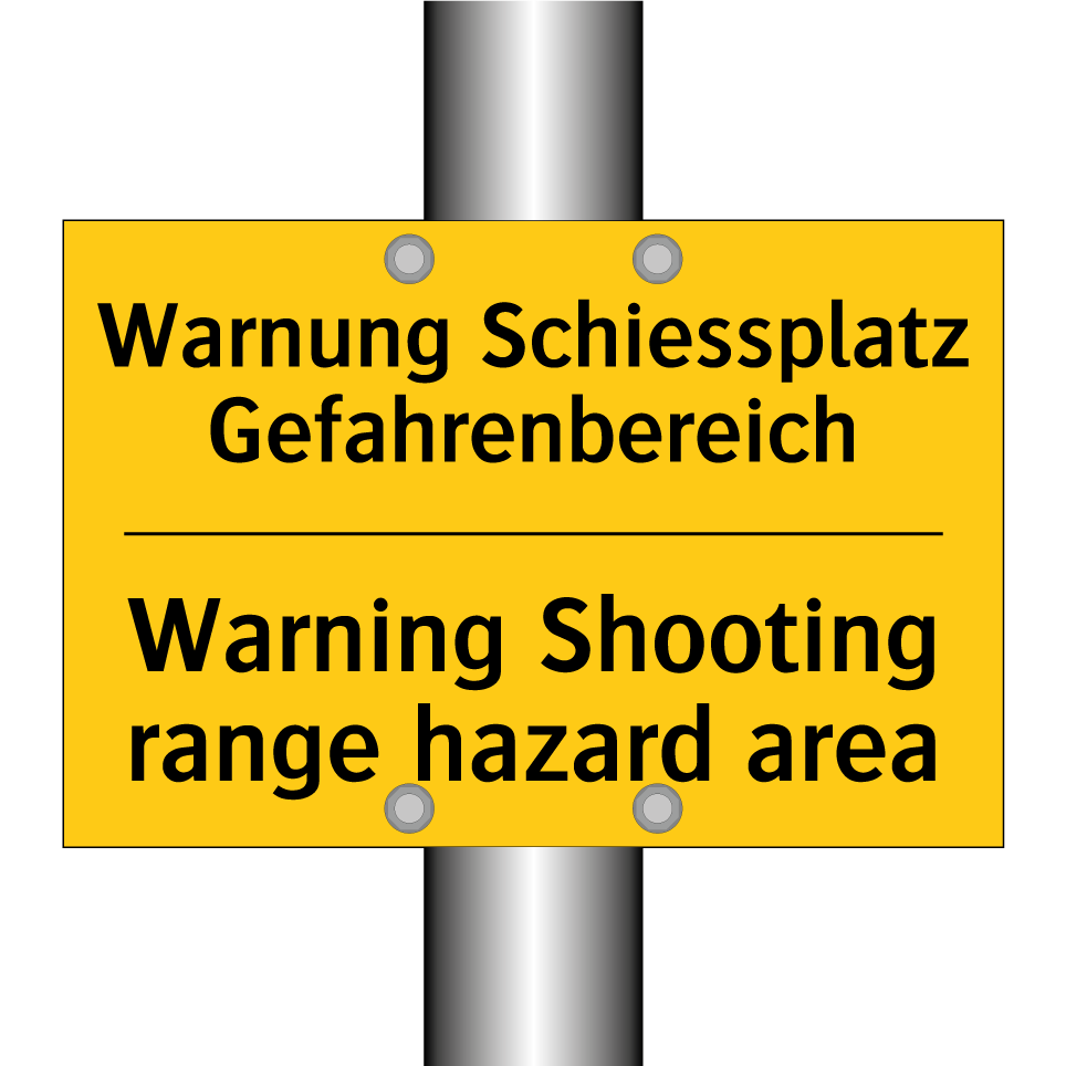 Warnung Schiessplatz Gefahrenbereich /.../ - Warning Shooting range hazard /.../