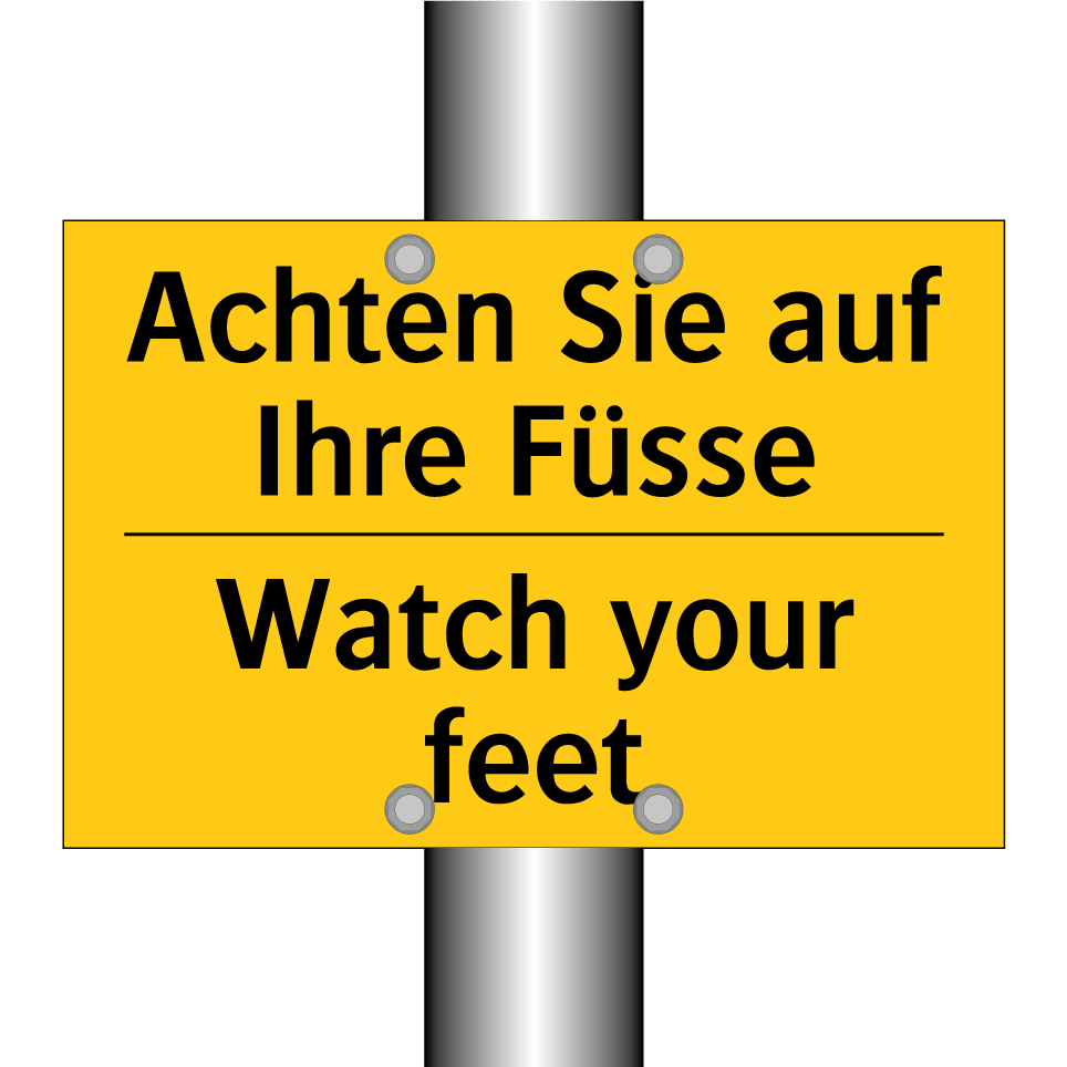 Achten Sie auf Ihre Füsse - Watch your feet