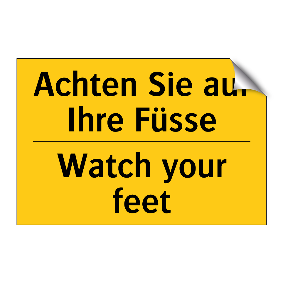 Achten Sie auf Ihre Füsse - Watch your feet