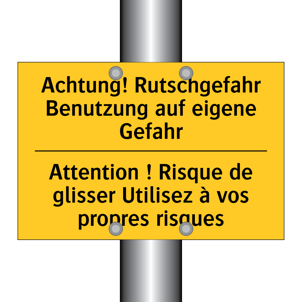 Achtung! Rutschgefahr Benutzung /.../ - Attention ! Risque de glisser /.../