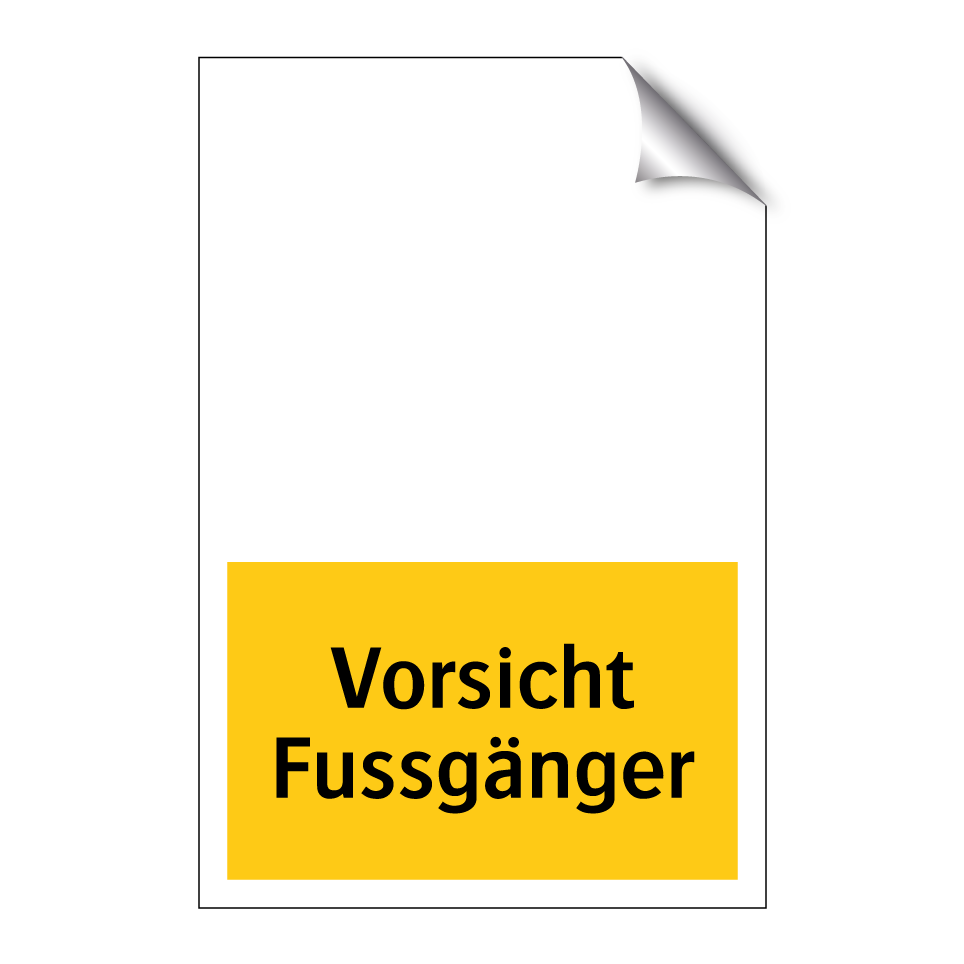 Vorsicht Fussgänger