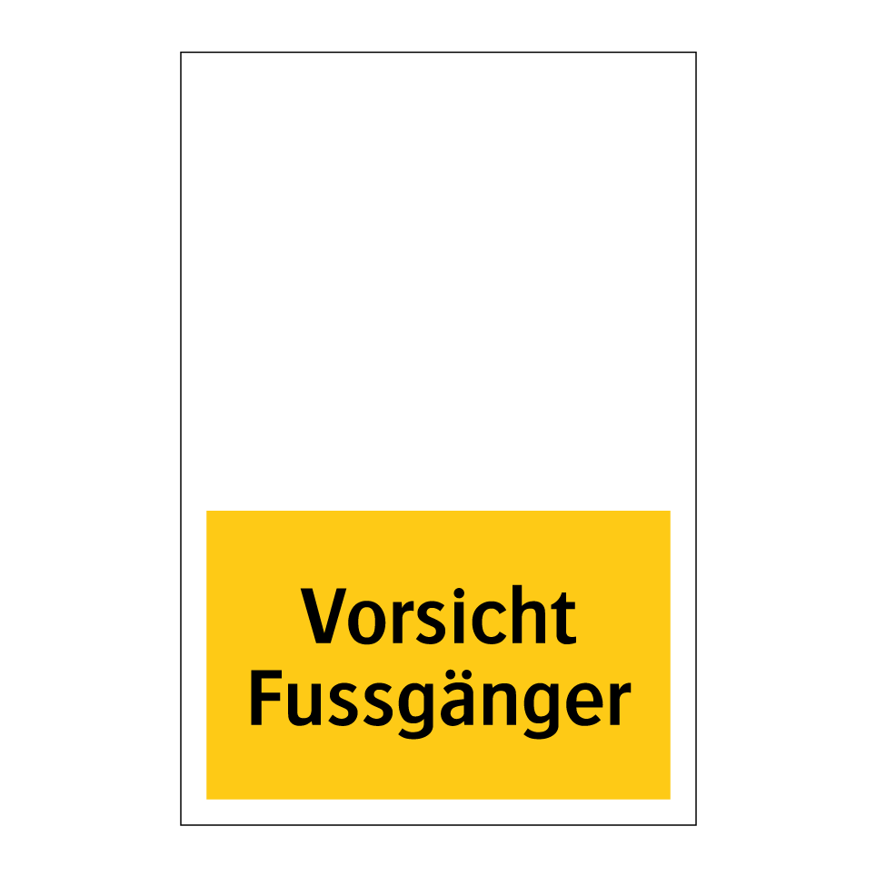 Vorsicht Fussgänger