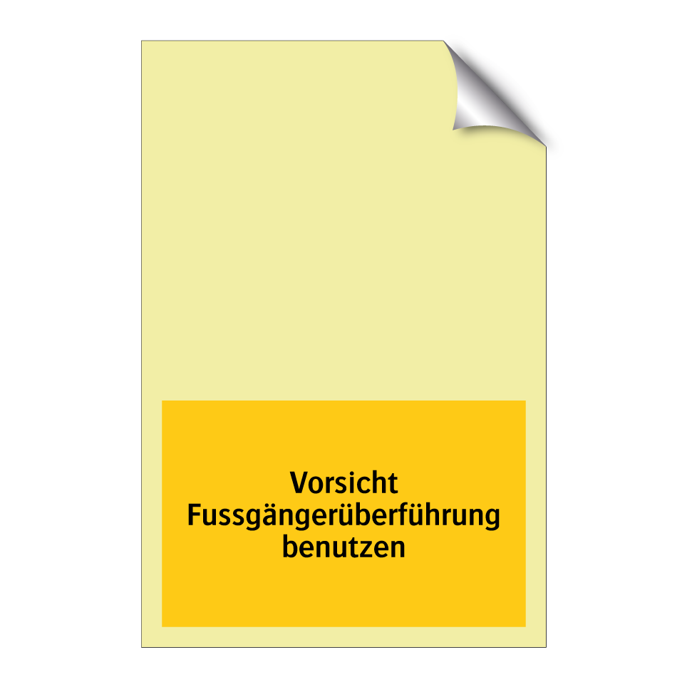 Vorsicht Fussgängerüberführung benutzen