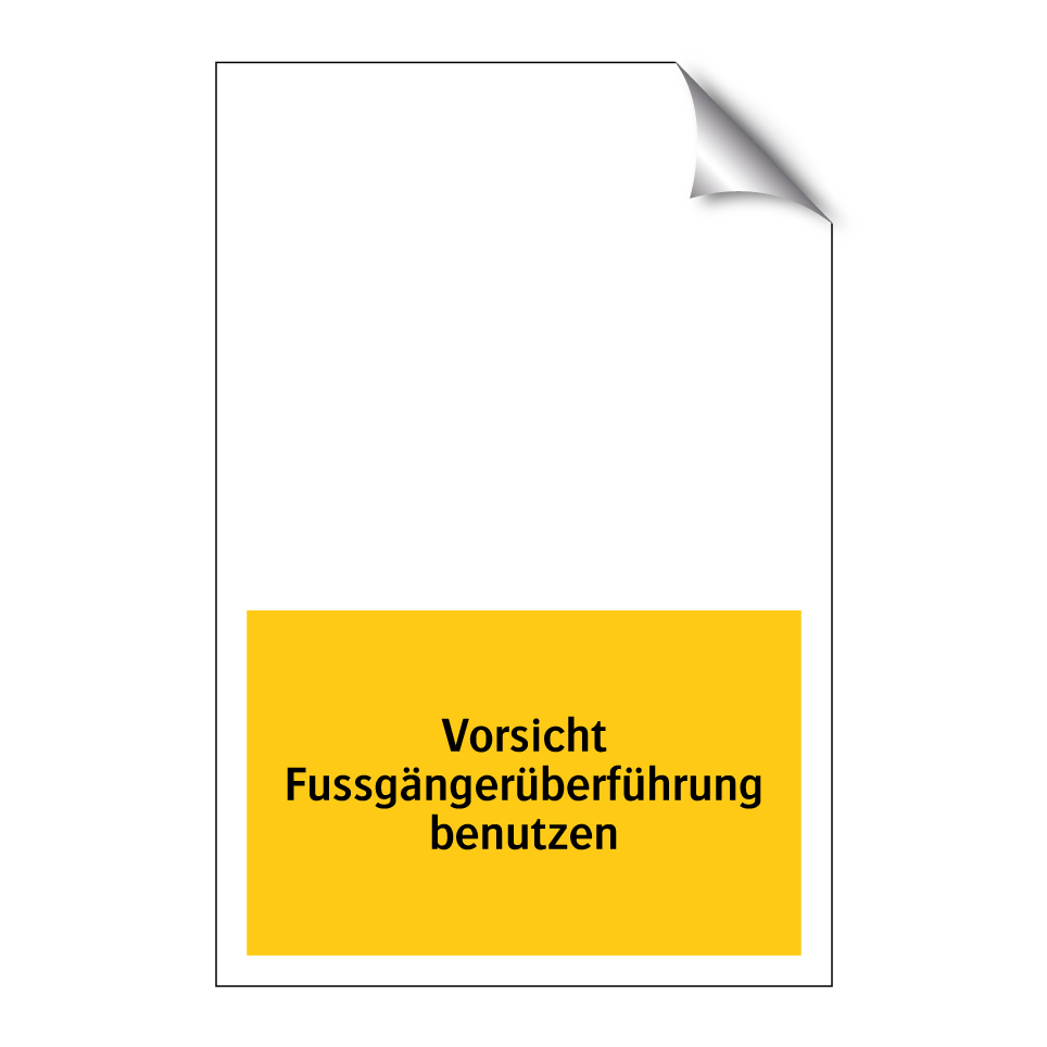 Vorsicht Fussgängerüberführung benutzen