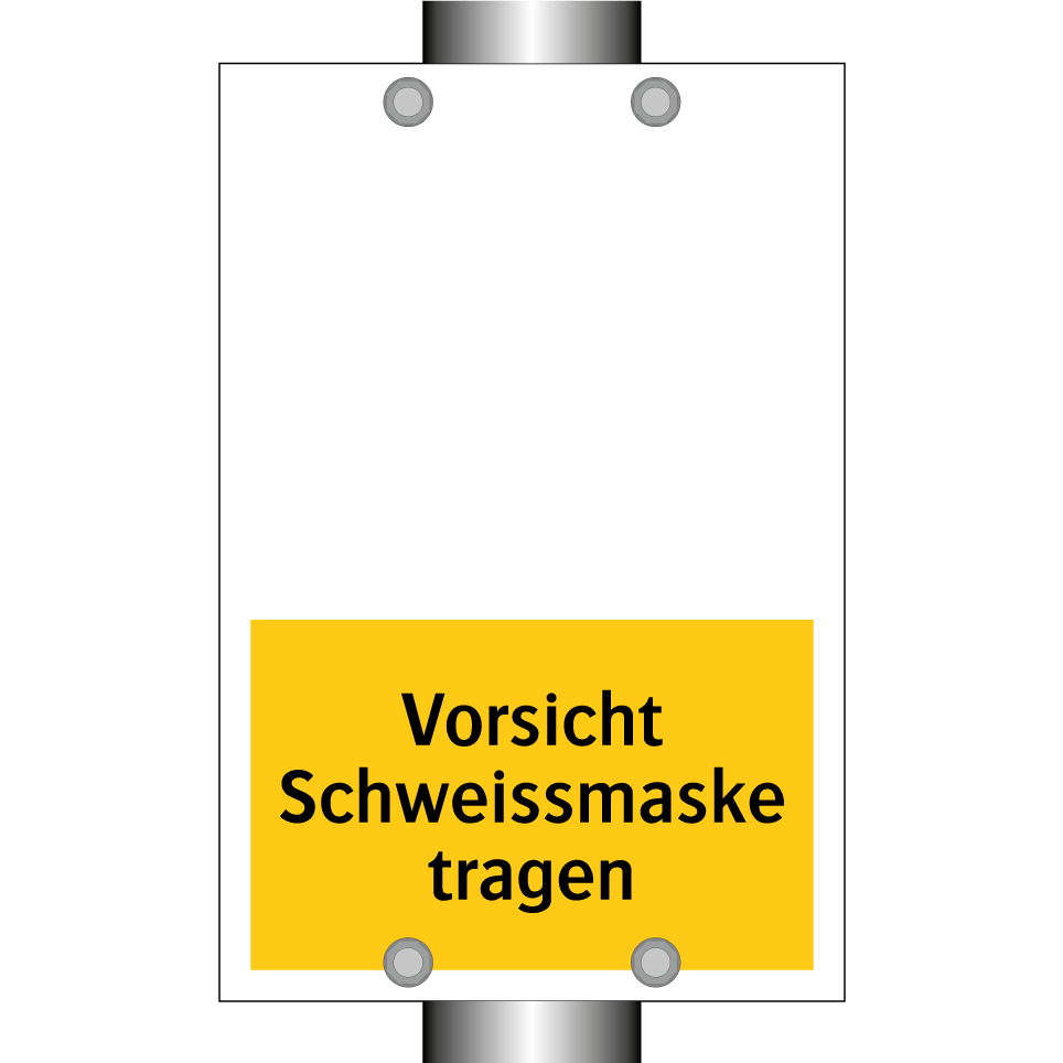 Vorsicht Schweissmaske tragen