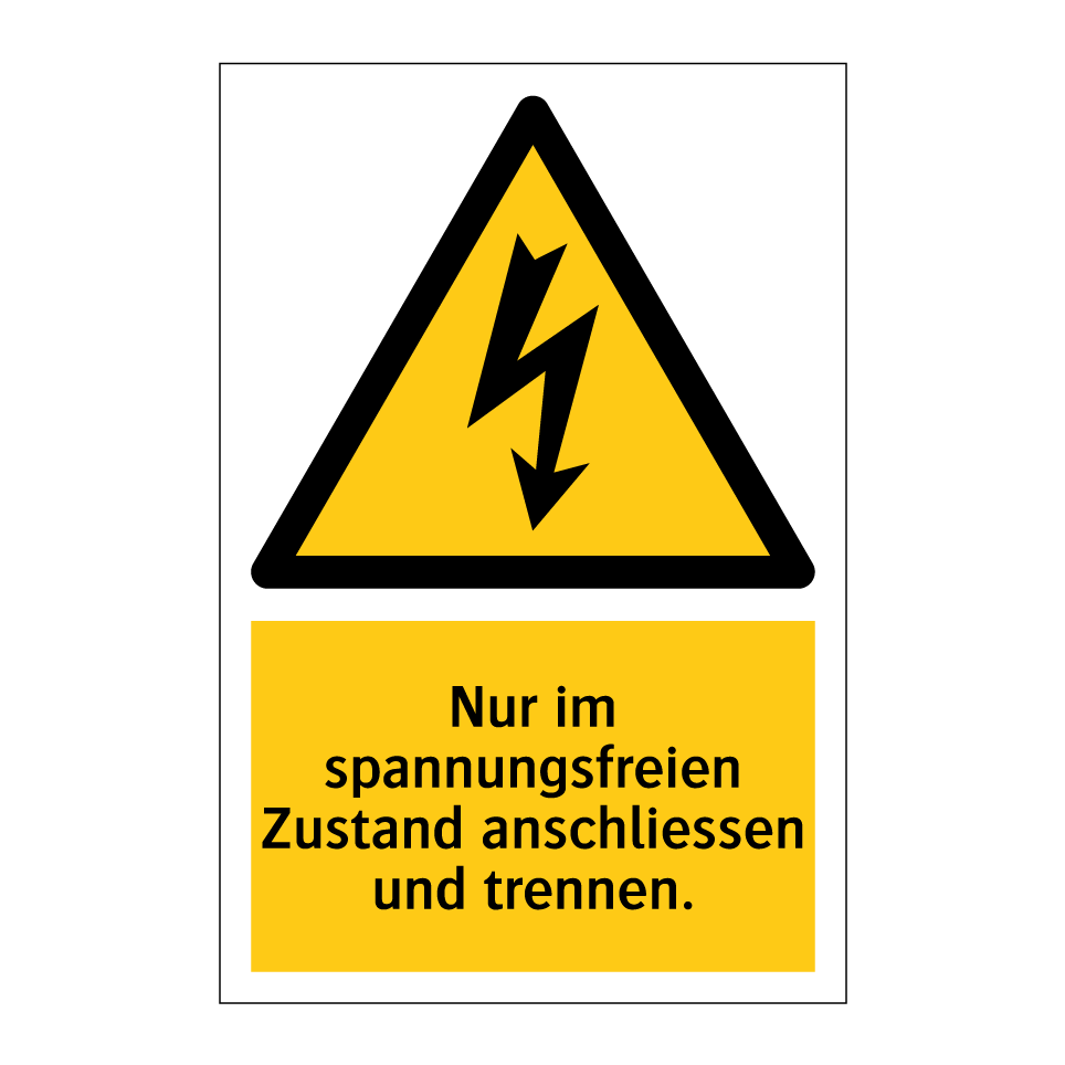 Nur im spannungsfreien Zustand anschliessen und trennen.
