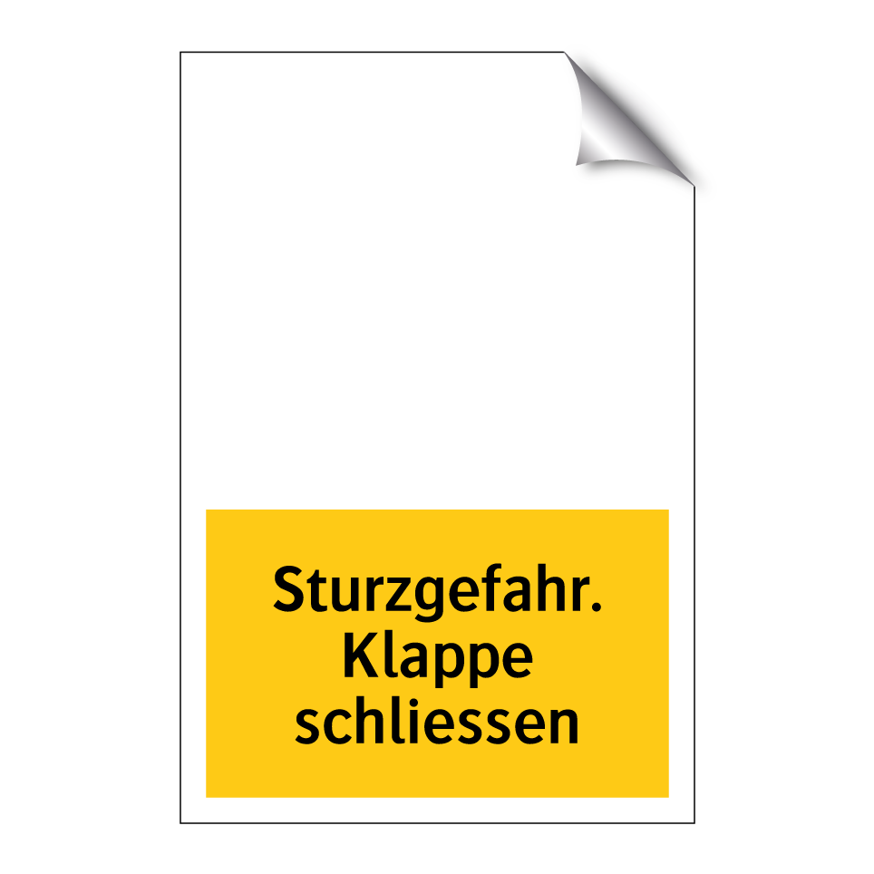 Sturzgefahr. Klappe schliessen
