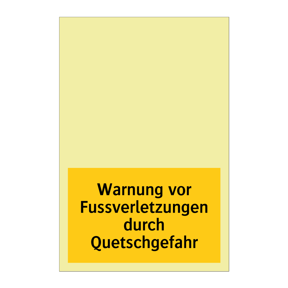 Warnung vor Fussverletzungen durch Quetschgefahr