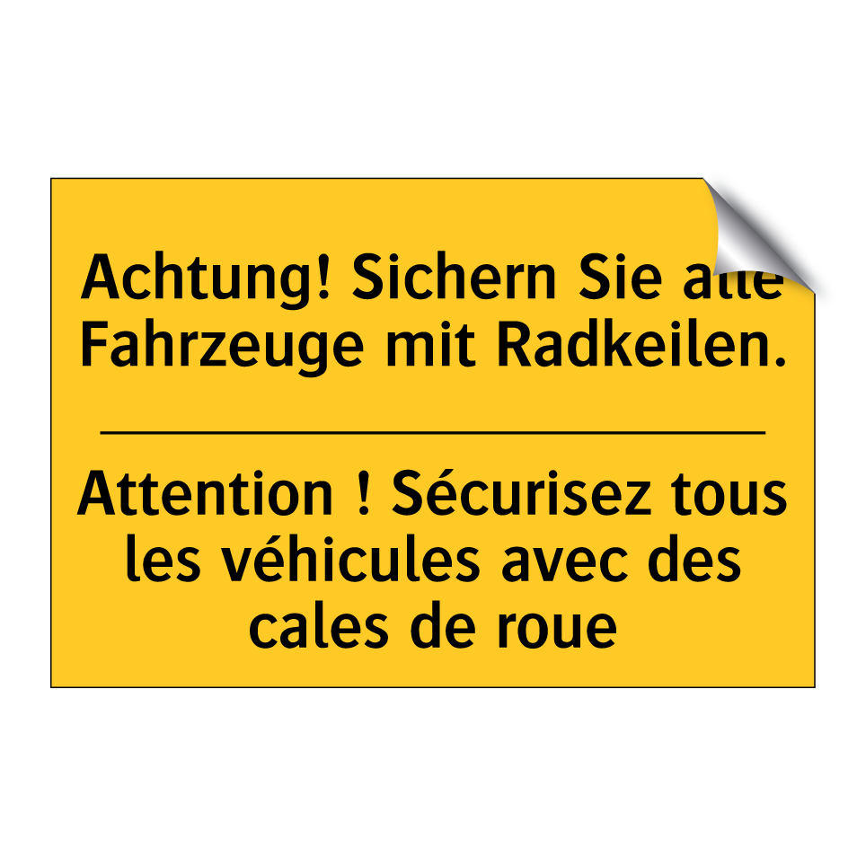 Achtung! Sichern Sie alle Fahrzeuge /.../ - Attention ! Sécurisez tous les /.../
