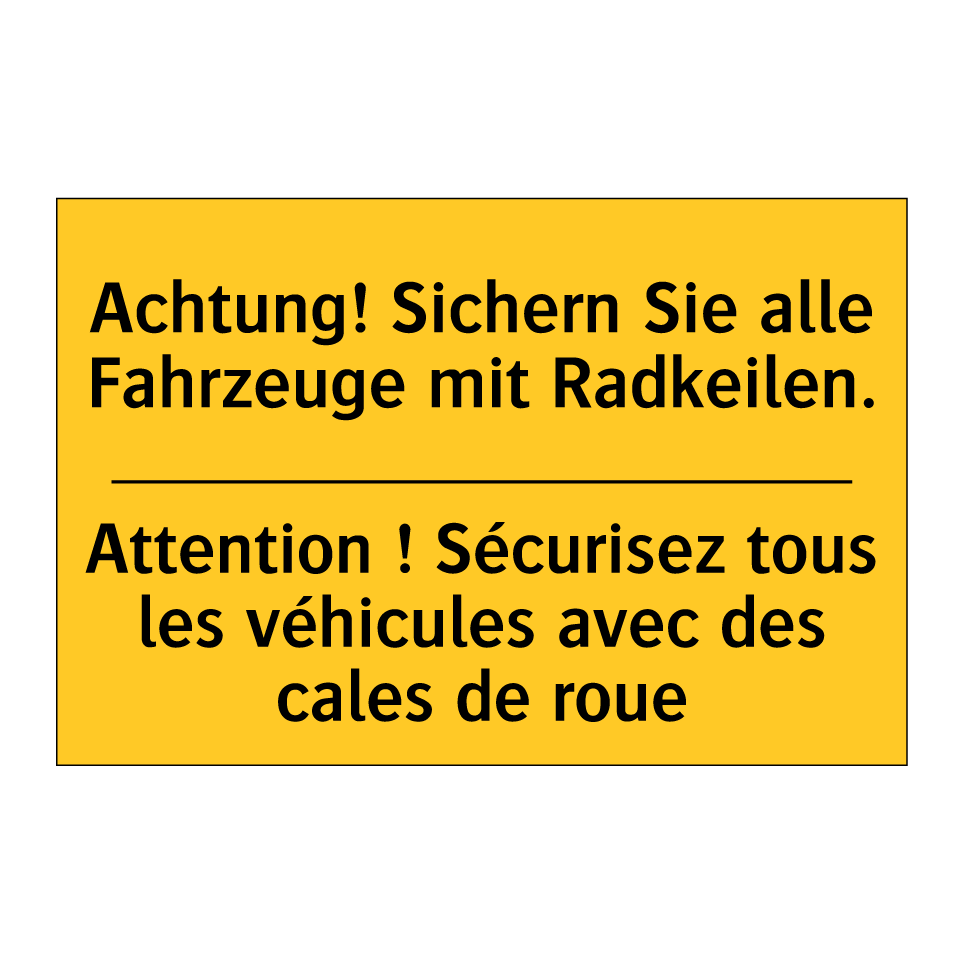 Achtung! Sichern Sie alle Fahrzeuge /.../ - Attention ! Sécurisez tous les /.../