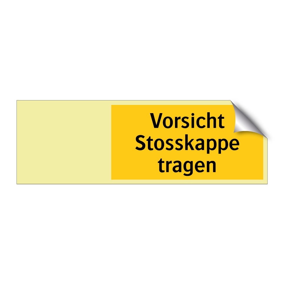 Vorsicht Stosskappe tragen