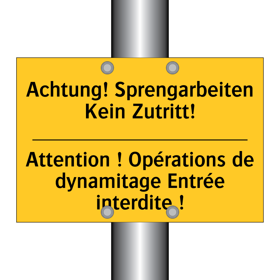 Achtung! Sprengarbeiten Kein Zutritt! /.../ - Attention ! Opérations de dynamitage /.../